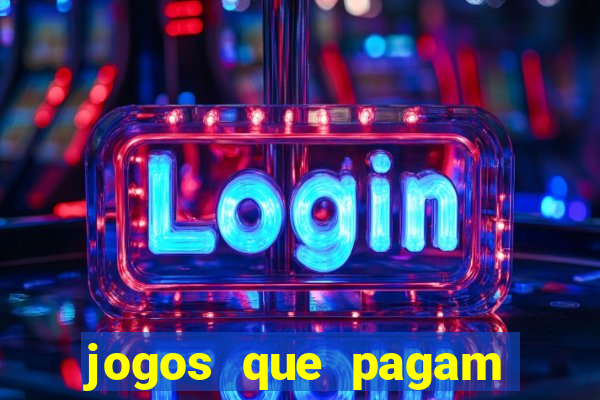 jogos que pagam sem precisar depositar dinheiro